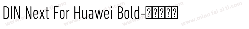 DIN Next For Huawei Bold字体转换